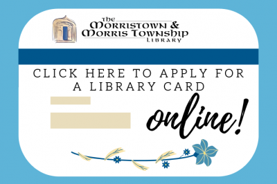 Click here to apply for a library card online!