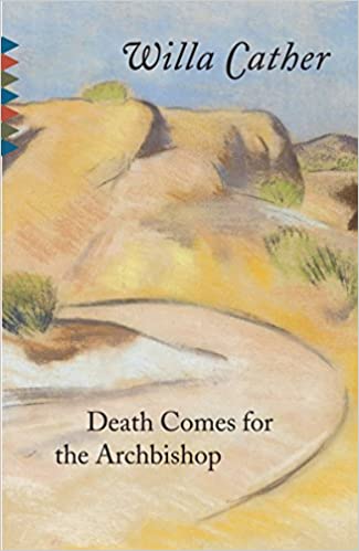 Book Cover: Death Comes for the Archbishop, by Willa Cather