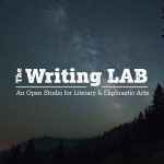 The Writing Lab Creative Writing Workshop (Reschedule from April 22)