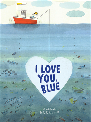 Book of the Day: I Love You Blue
