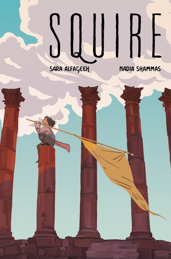 Cover of Squire by Sara Alfageeh which shows a teenage girl with cropped brown hair perched atop a broken pillar, holding a yellow pendant flag.