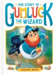 2nd Grade Book Club: The Story of Gumluck the Wizard