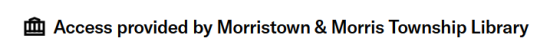 "Access provided by Morristown & Morris Township Library" banner.